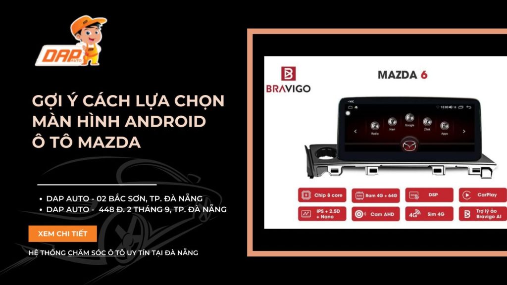 Màn Hình Android ô tô cho Mazda
