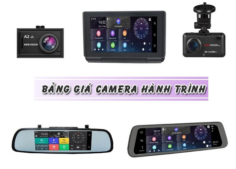 Bảng giá camera hành trình xe ô tô thịnh hành năm 2023