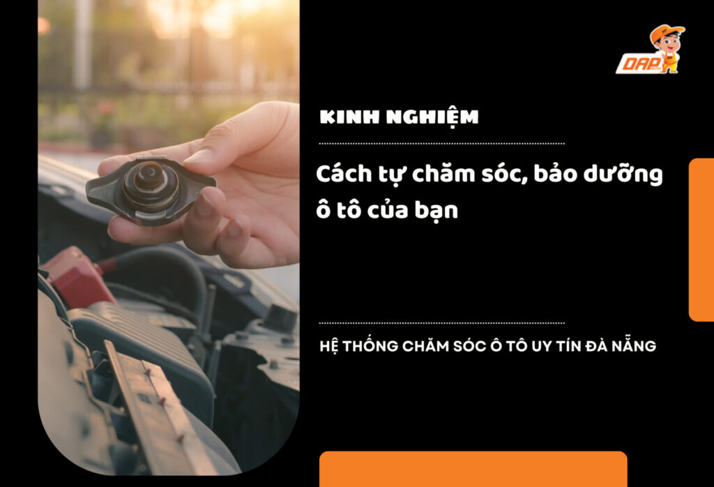 Tự Chăm Sóc Xe Ô Tô