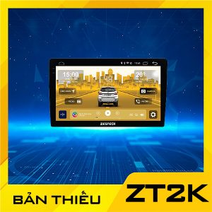 MÀN HÌNH Ô TÔ ZESTECH ZT 2K BẢN THIẾU
