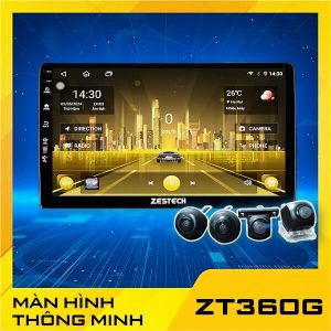 MÀN HÌNH Ô TÔ ZESTECH ZT360G NÂNG CẤP 2024