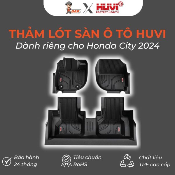 Thảm lót sàn ô tô Huvi Hút 3D Honda City 2024