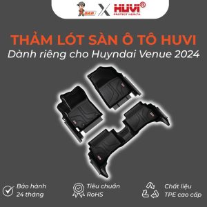 Thảm lót sàn ô tô Huvi Hút 3D Huyndai Venue 2024