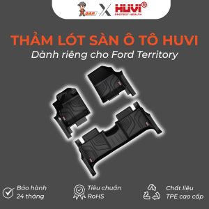 Thảm lót sàn ô tô Huvi Hút 3D Ford Territory