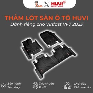 Thảm lót sàn ô tô Huvi Hút 3D Vinfast VF7 2023