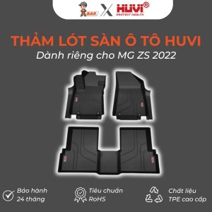 Thảm lót sàn ô tô Huvi Hút 3D MG ZS 2022