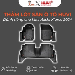 Thảm lót sàn ô tô Huvi Hút 3D Mitsubishi Xforce 2024