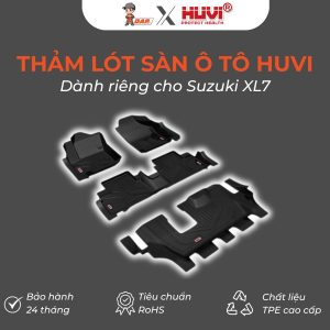 Thảm lót sàn ô tô Huvi Hút 3D Suzuki XL7