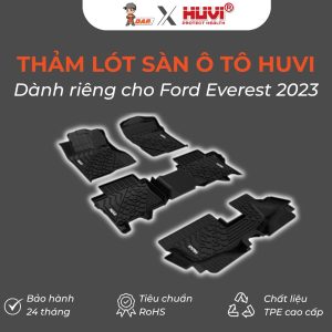Thảm lót sàn ô tô HUVI Đúc 3D Everest 2023