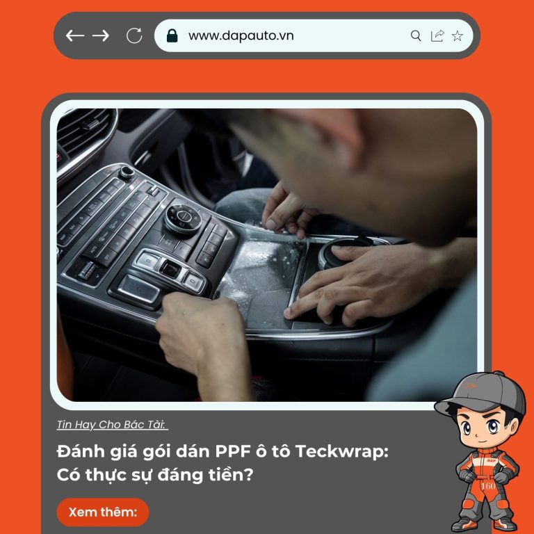 Đánh giá gói dán PPF ô tô Teckwrap Có thực sự đáng tiền