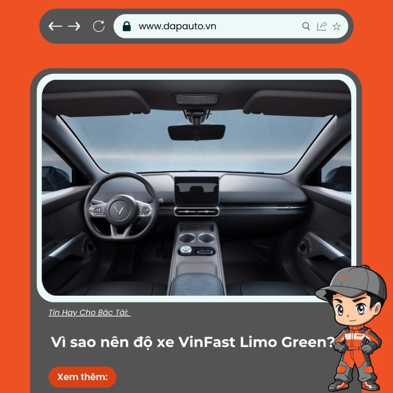 Vì sao nên độ xe VinFast Limo Green
