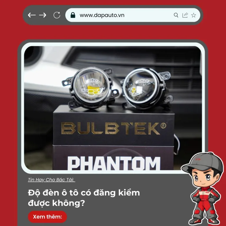 Độ đèn ô tô có đăng kiểm được không
