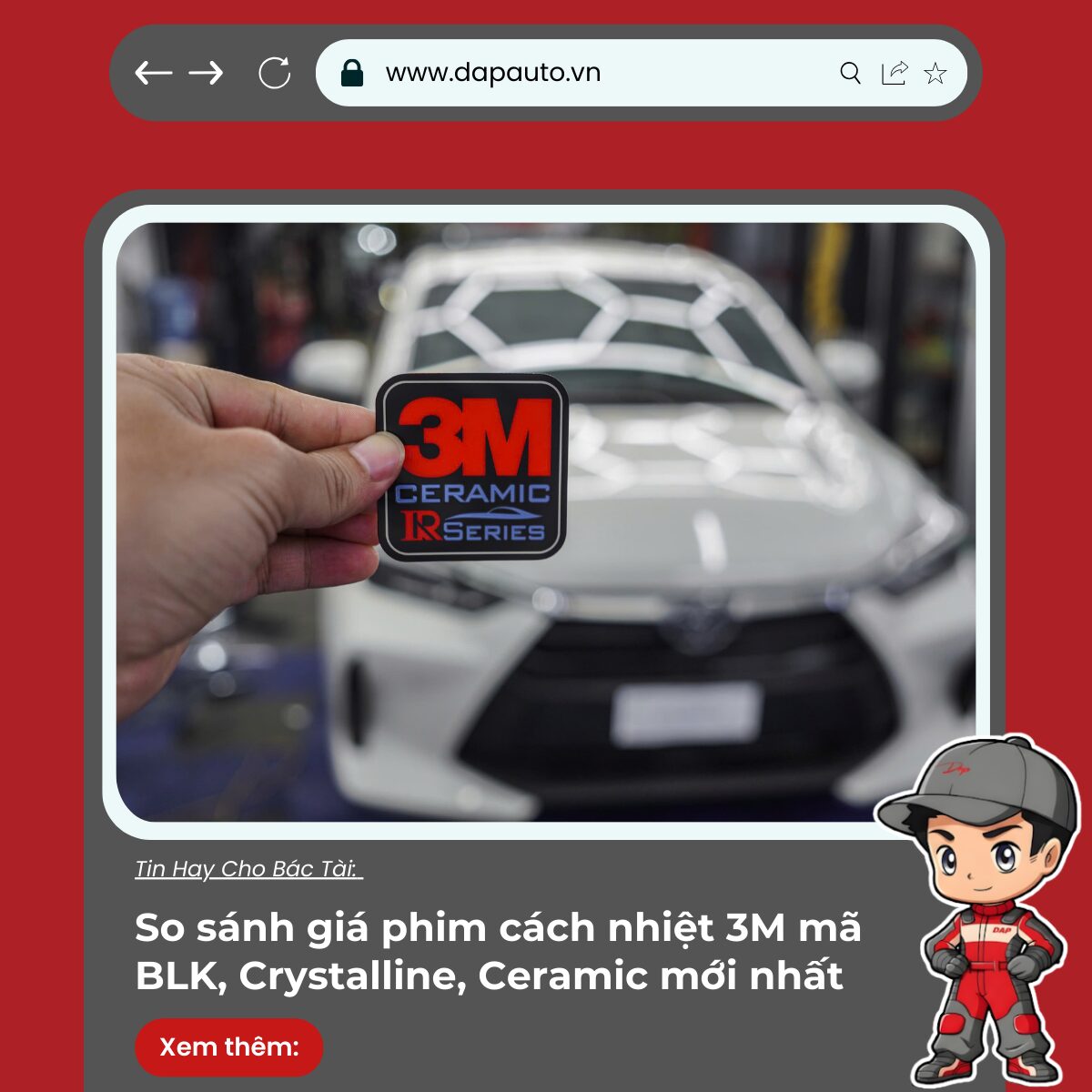 So sánh giá phim cách nhiệt 3M mã BLK, Crystalline, Ceramic mới nhất 2026