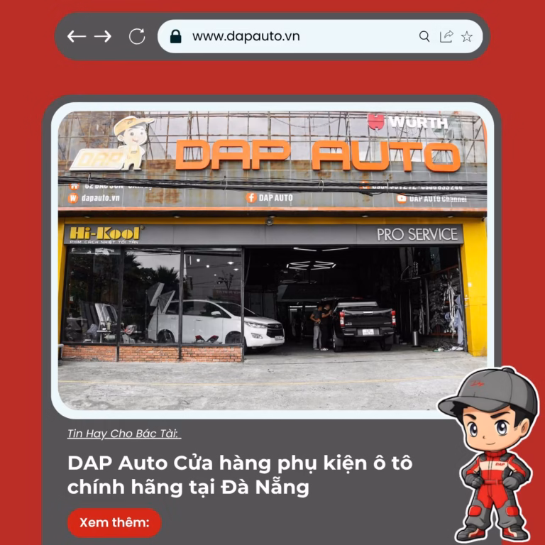 DAP Auto Cửa hàng phụ kiện ô tô chính hãng tại Đà Nẵng