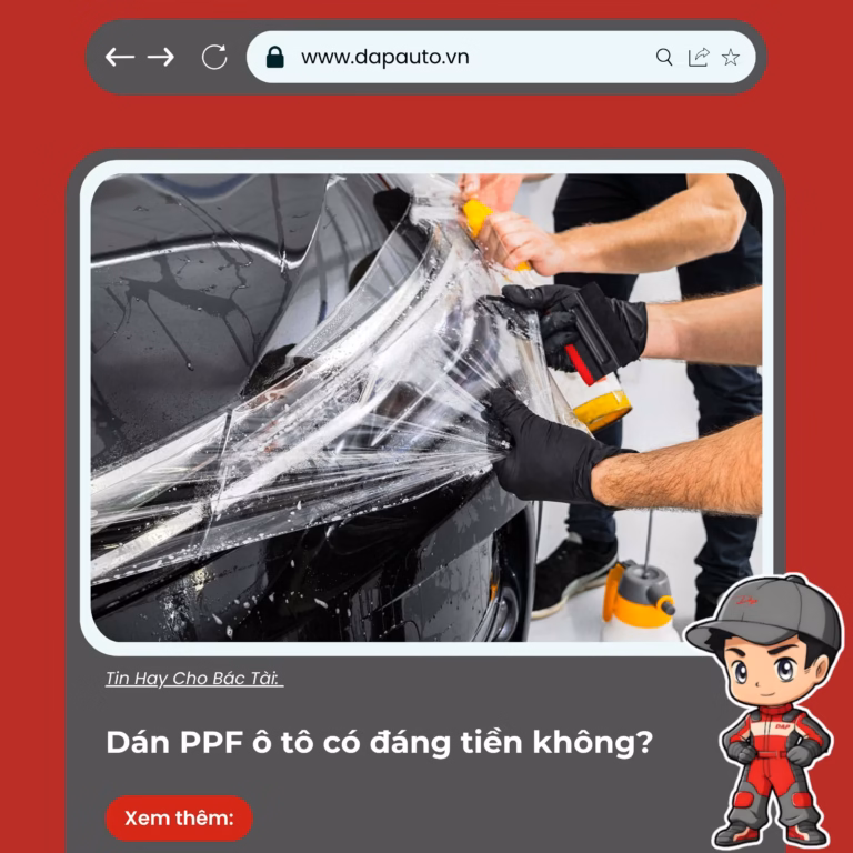 Dán PPF ô tô có đáng tiền không